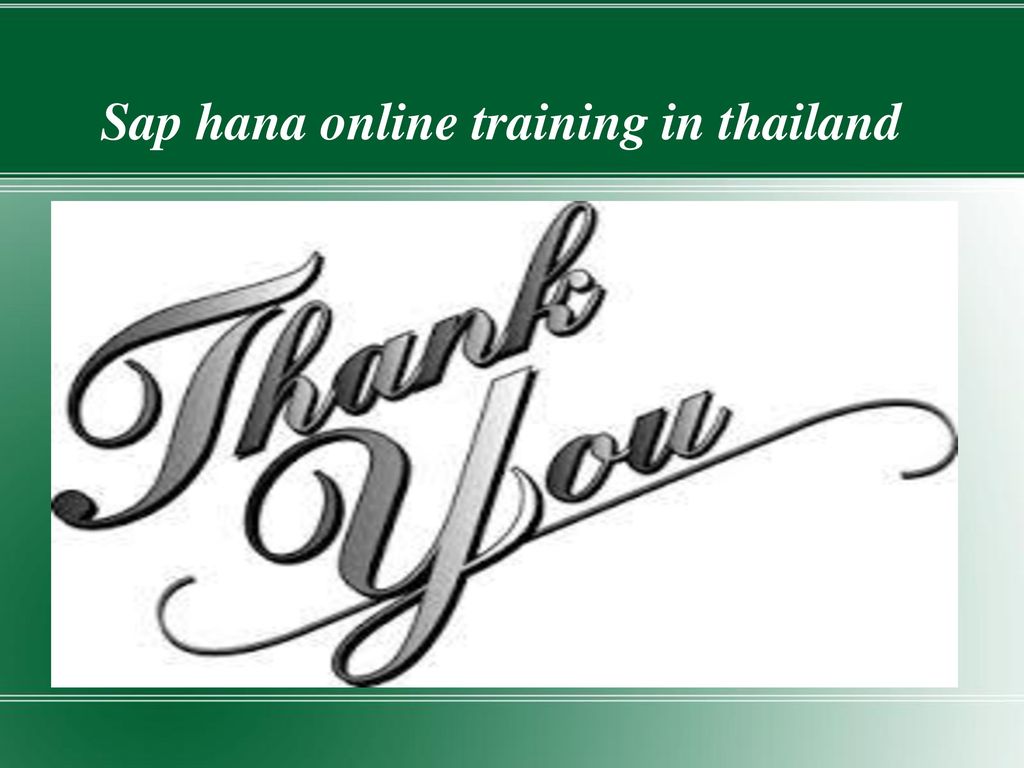 Sap Hana Online Training In Thailand Ppt Download