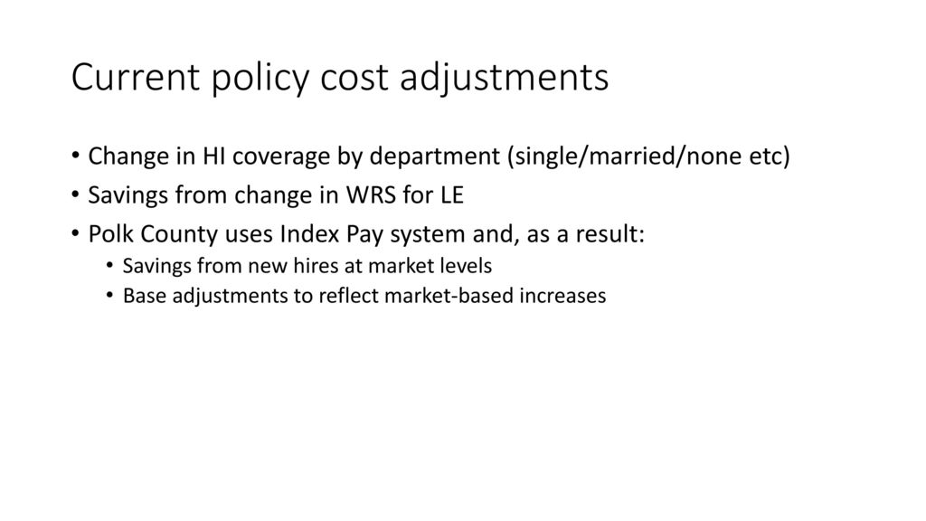 Current policy cost adjustments