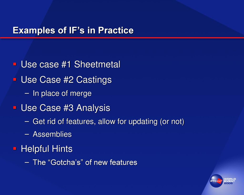 Examples of IF’s in Practice