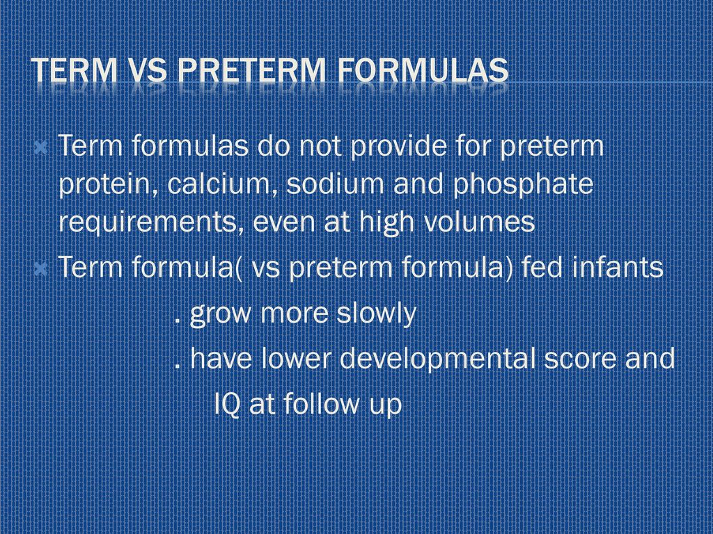 Term vs preterm formulas