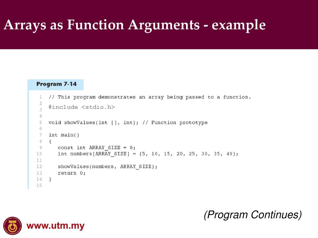 Week 13 & 14 Arrays SCK1213Programming Technique I SEM1 2009/ ppt download