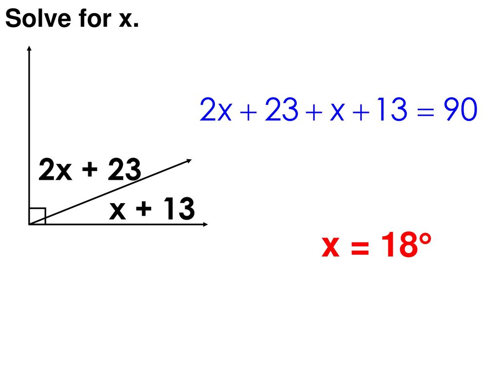 Solve for x. 2x + 23 x + 13 x = 18