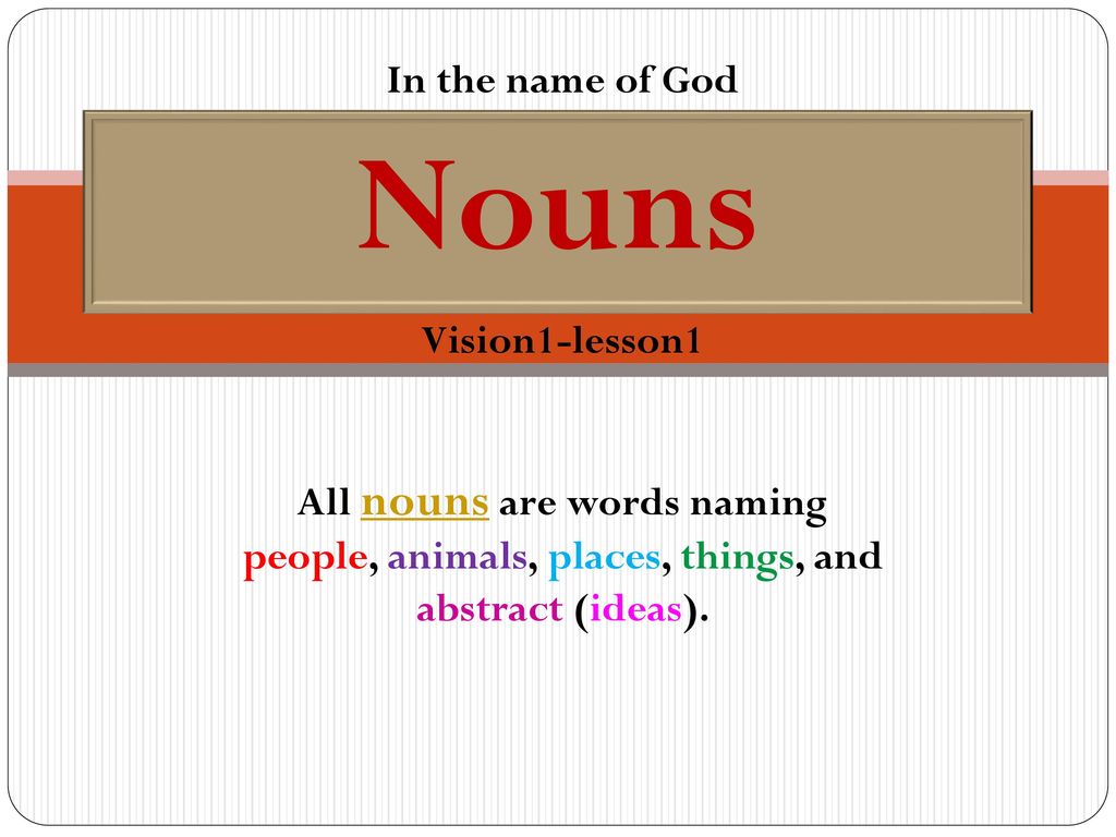 All Nouns Are Words Naming People Animals Places Things And