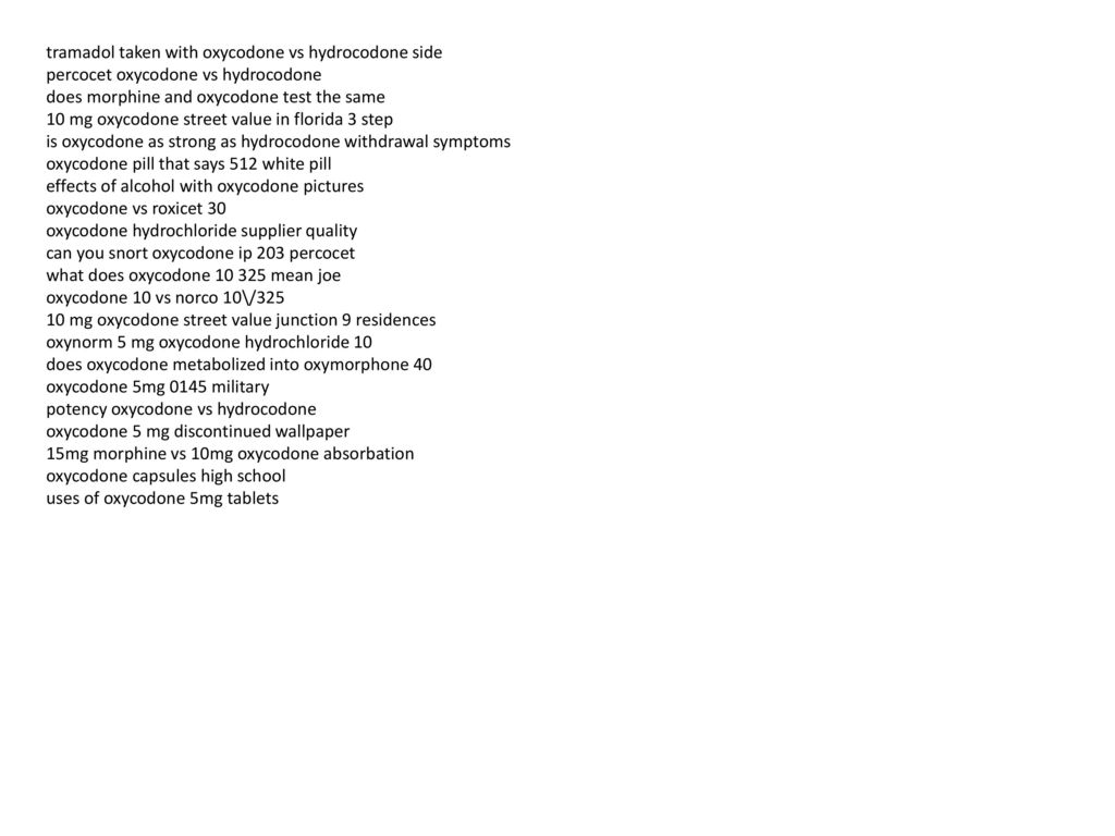 Street price for oxycodone ppt download