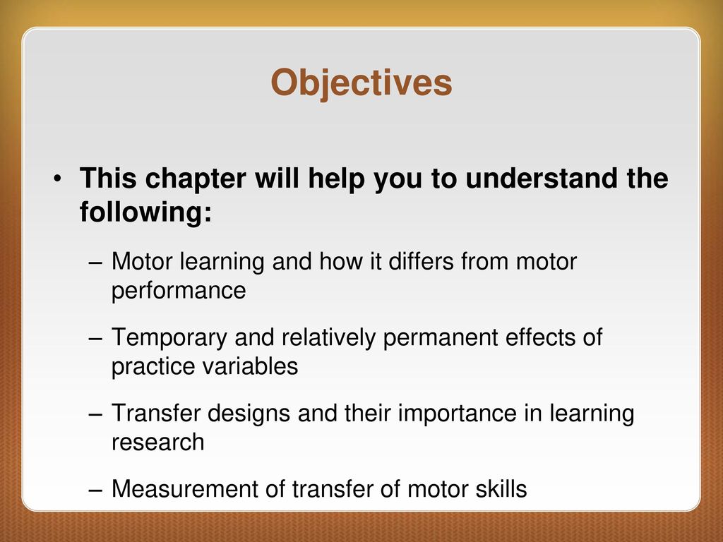 Objectives This chapter will help you to understand the following: