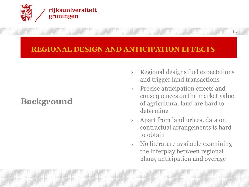 REGIONAL DESIGN AND ANTICIPATION EFFECTS