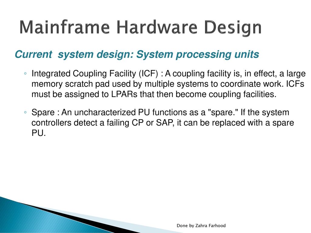 Mainframes Done by Zahra Farhood Done by Zahra Farhood. ppt download