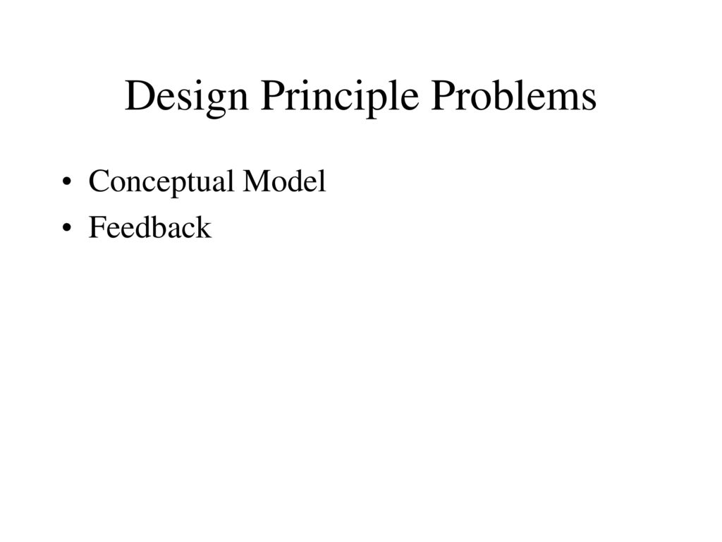 More on Design of Everyday Things - ppt download