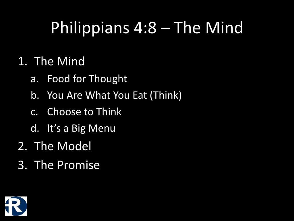 Philippians 4:8 – The Mind