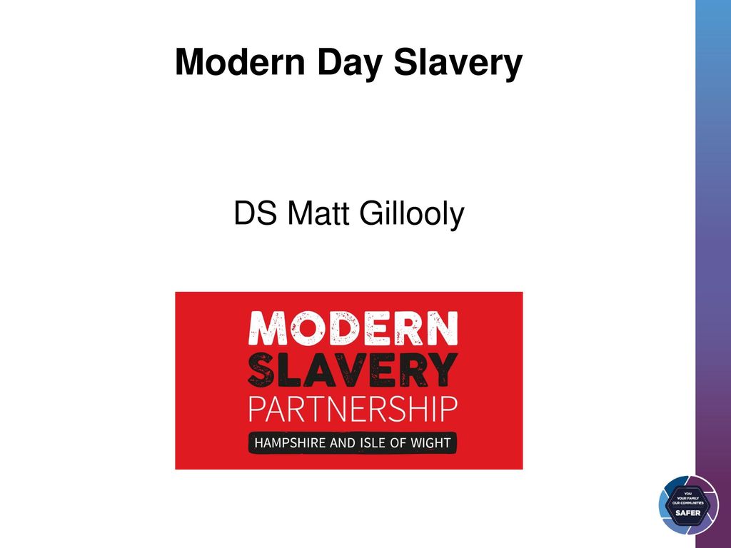 Modern Day Slavery Ds Matt Gillooly Ppt Download 9269