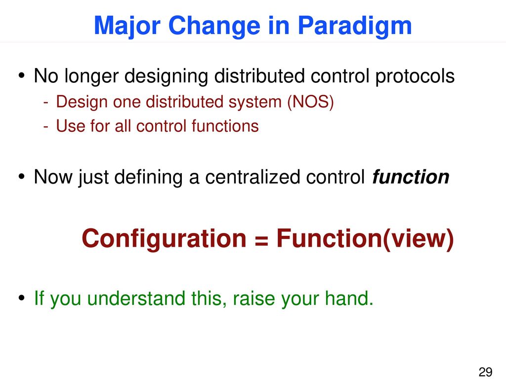 Major Change in Paradigm