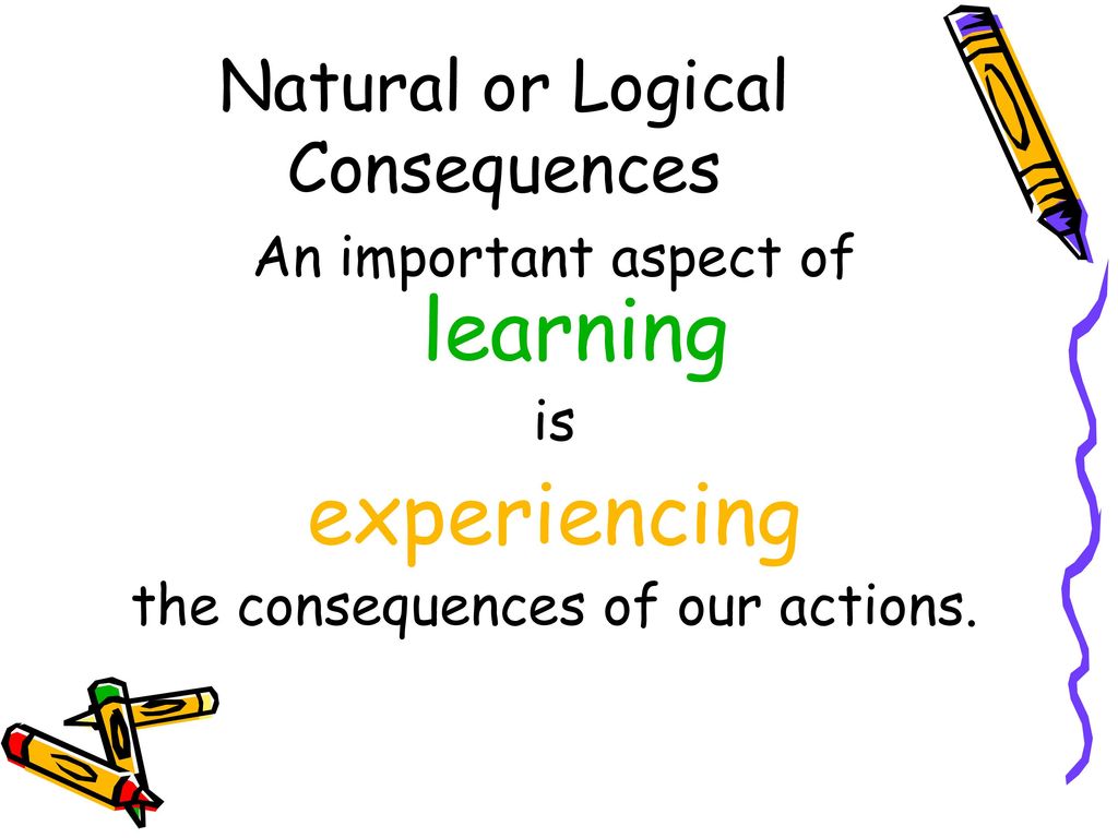 Natural or Logical Consequences