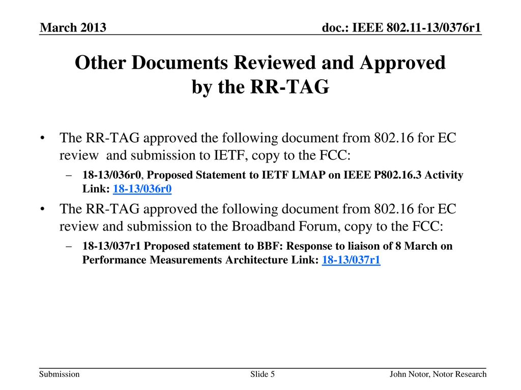 Other Documents Reviewed and Approved by the RR-TAG