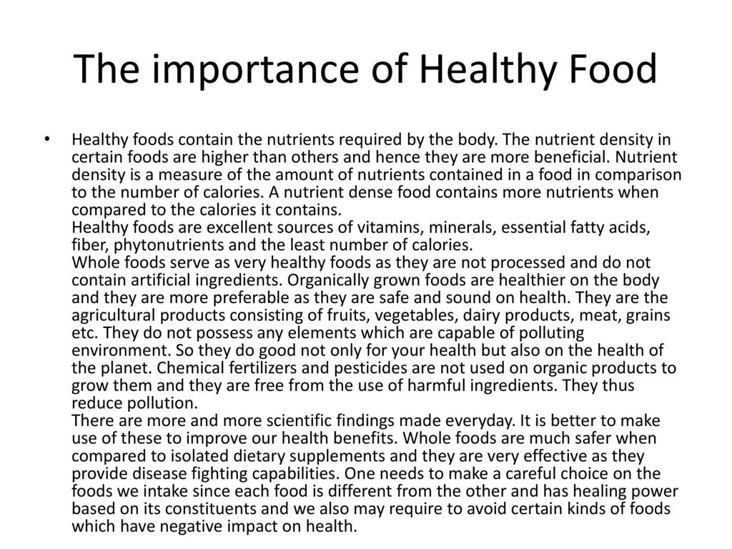 The importance of Healthy Food - ppt download