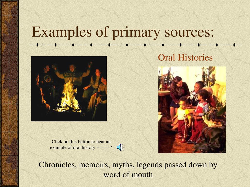 examples of oral sources