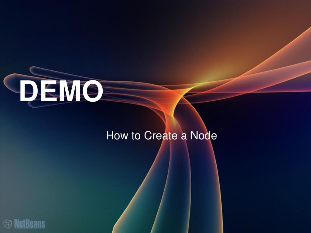 DEMO How to Create a Node