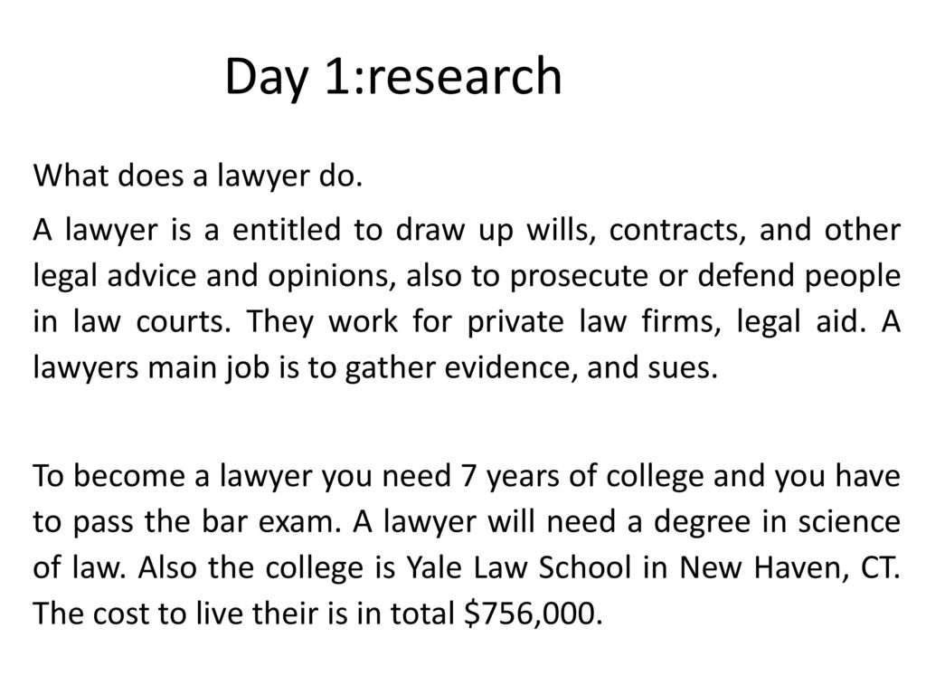 Day 6:research What does a lawyer do. - ppt download Day 6:research What does a lawyer do. - ppt download
