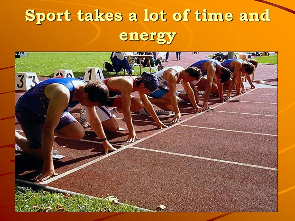You need to do sports. Dangerous Sport POWERPOINT. On the other hand Sport takes a lot of time. Sport useful for Yurak.