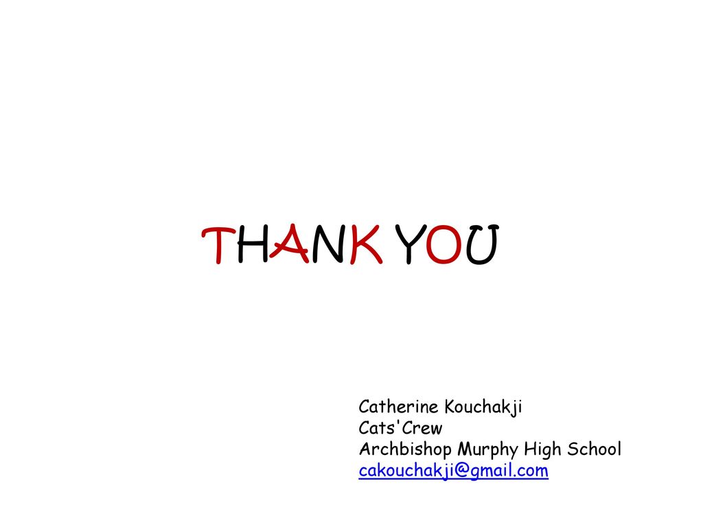 THANK YOU Catherine Kouchakji Cats Crew Archbishop Murphy High School