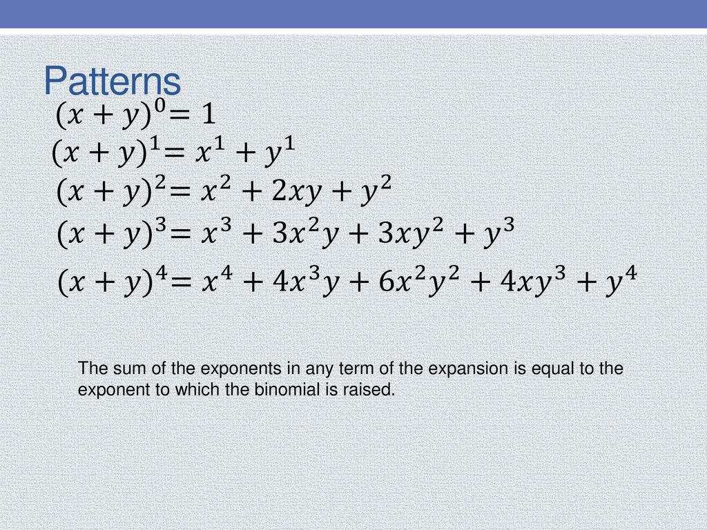 A Quick And Efficient Way To Expand Binomials Ppt Download A Quick And Efficient Way To Expand Binomials Ppt Download