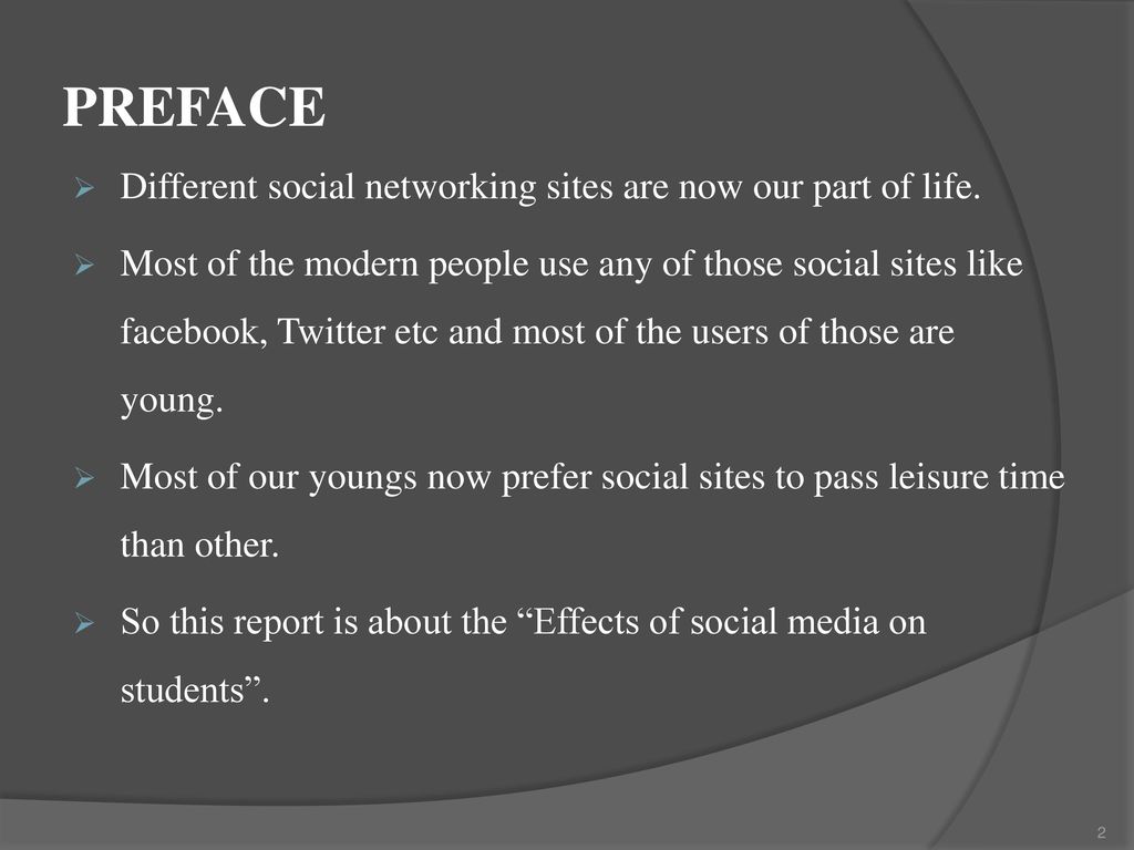 PREFACE Different social networking sites are now our part of life.