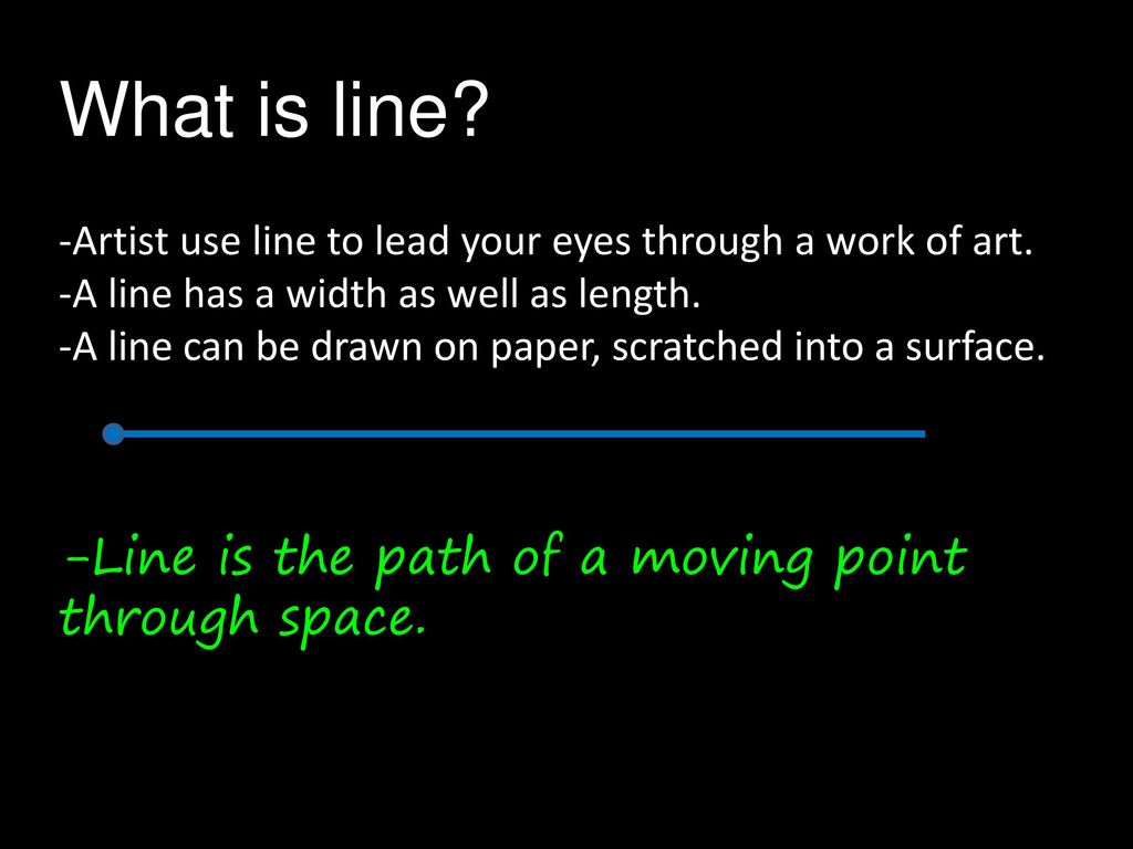 A line is a dot that went for a walk.” ~Paul Klee - ppt download