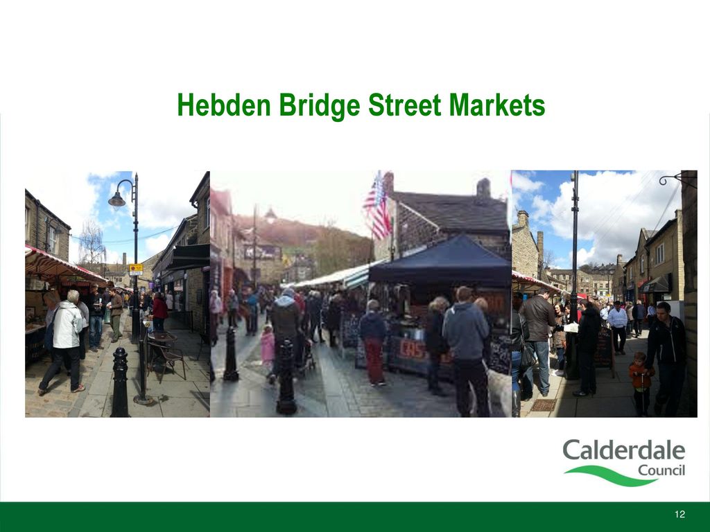 Hebden Bridge Open Market Best Small Open Market ppt download