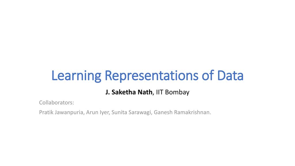 Learning Representations Of Data Ppt Download learning-representations-of-data-ppt-download