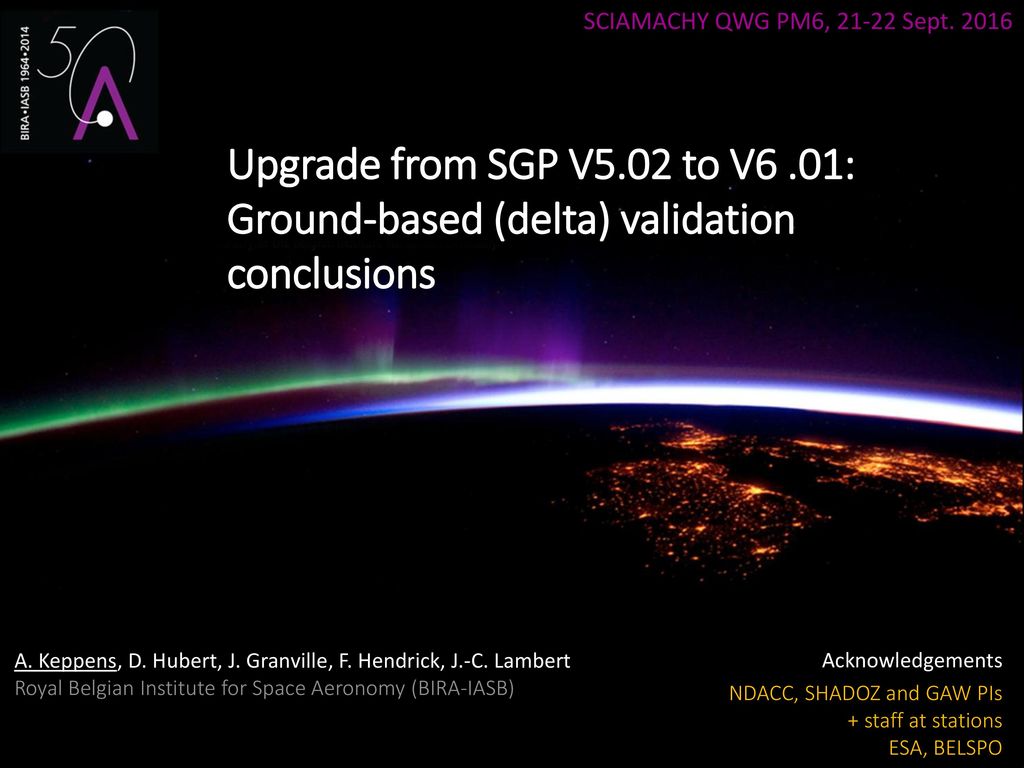SCIAMACHY QWG PM6, Sept Upgrade from SGP V5.02 to V6 .01: Ground-based (delta) validation conclusions.