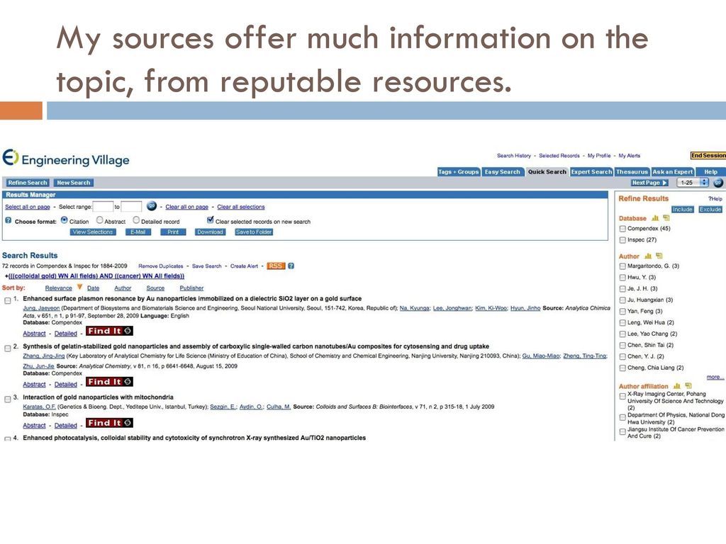 My sources offer much information on the topic, from reputable resources.