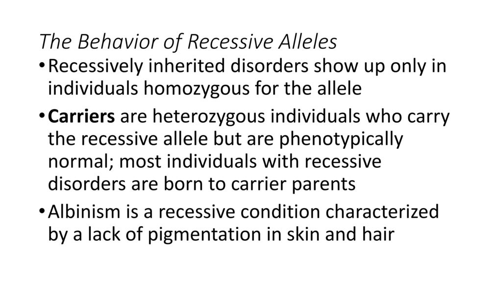 The Behavior of Recessive Alleles