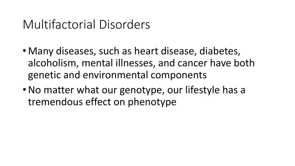 Multifactorial Disorders