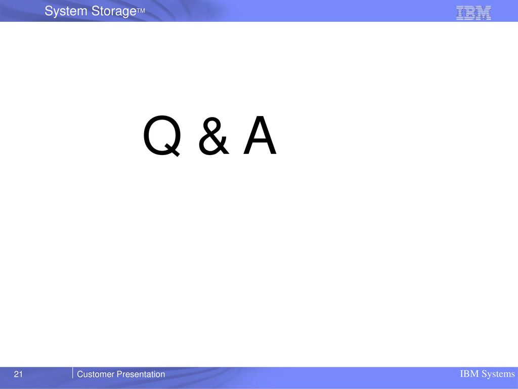 Q & A Customer Presentation