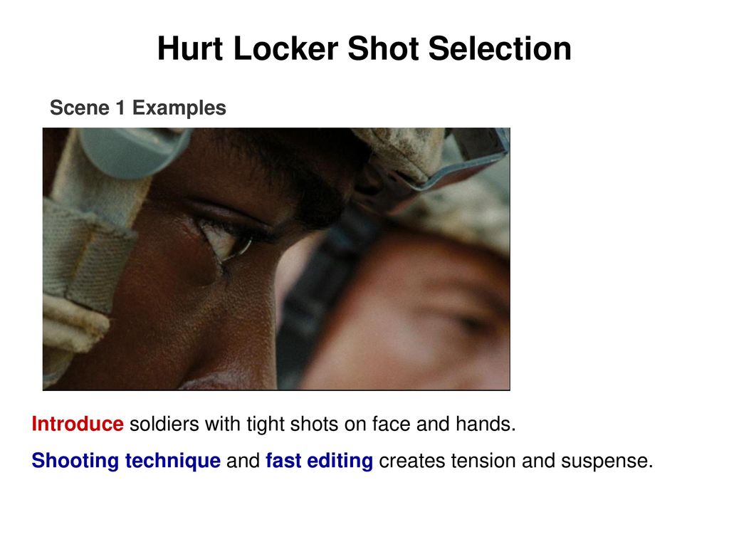 Hurt Locker Shot Selection - ppt download