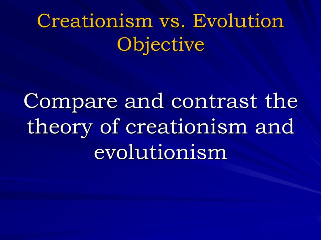 compare and contrast evolution and creationism