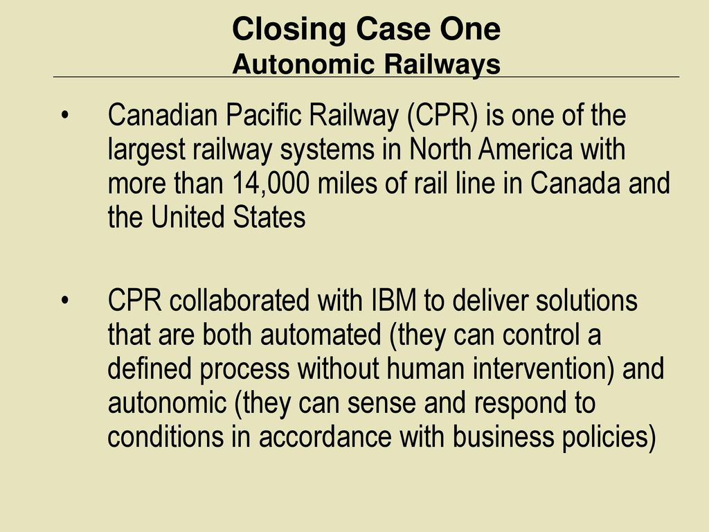 Closing Case One Autonomic Railways