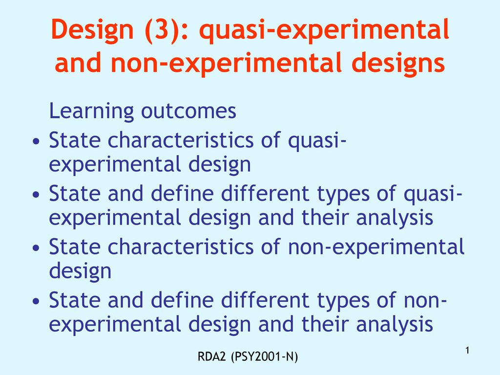 Design (3): quasi-experimental and non-experimental designs