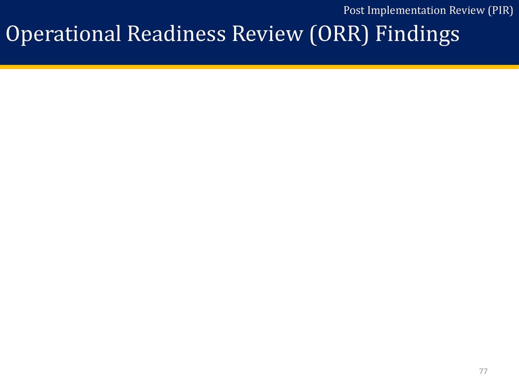 Operational Readiness Review (ORR) Findings