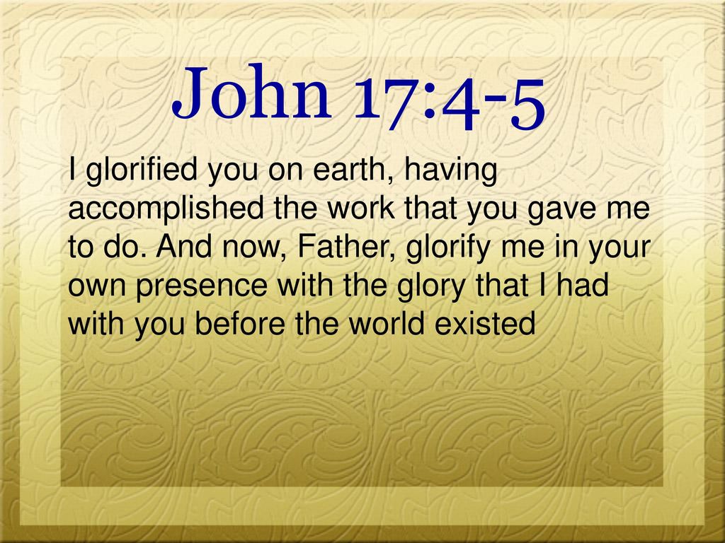 John 17:4-5