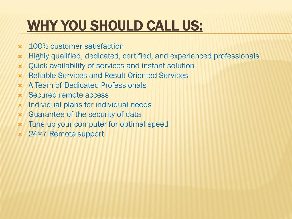 Why You Should Call Us: 100% customer satisfaction