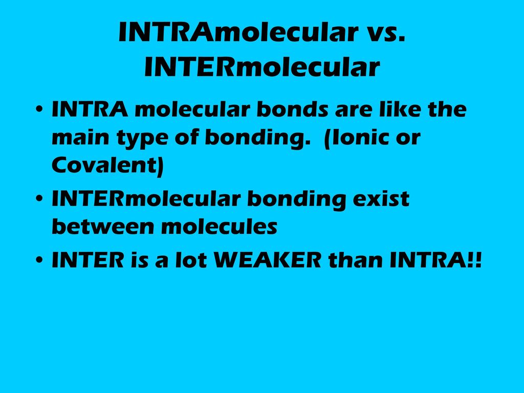 Intermolecular Forces (IMF) - ppt download