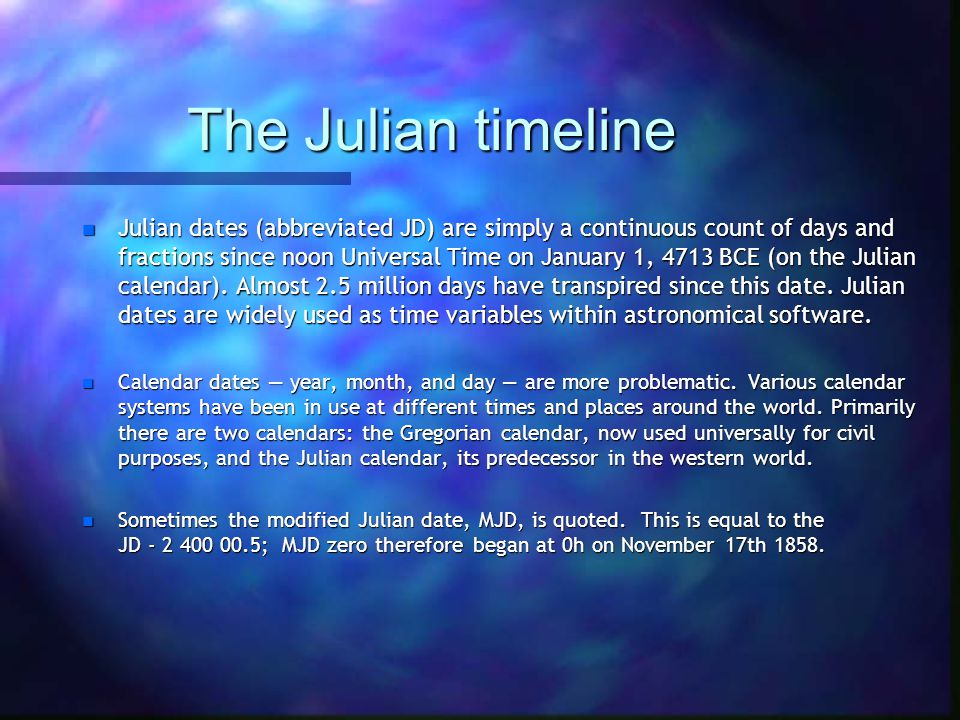 Or Universal Time, Julian Date, and Celestial Coordinates. - ppt download