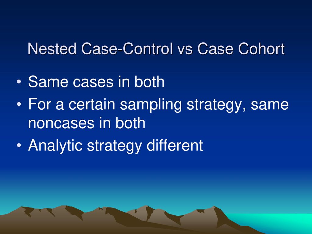 Epidemiologic design from a sampling perspective ppt download