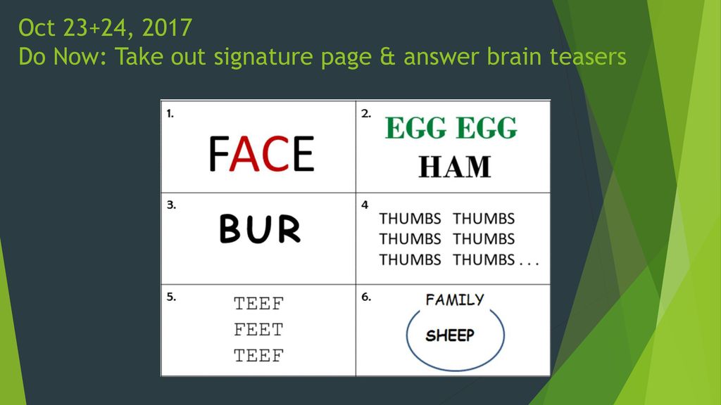 Oct 23 24 2017 do now take out signature page answer brain teasers