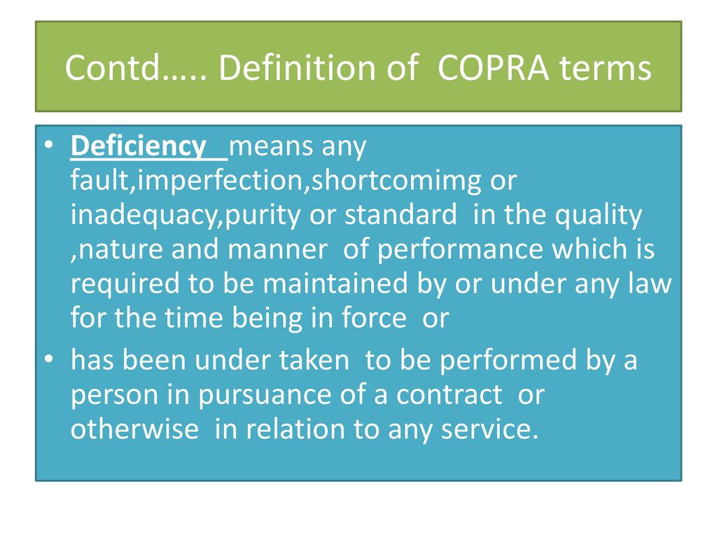 Contd….. Definition of COPRA terms