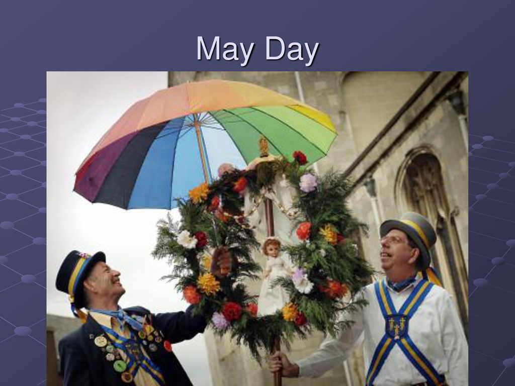 May day holiday. Мэй Дэй в Англии. Мэй Дэй праздник. Майский праздник в Великобритании (May Day). 1 Мая в Англии праздник.