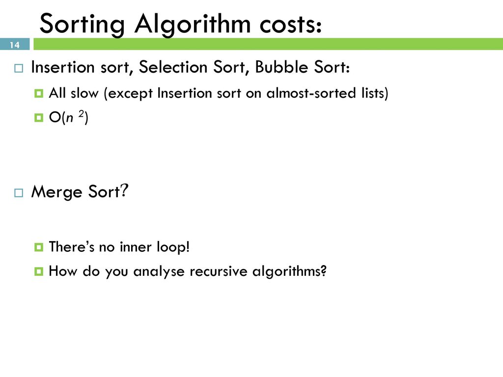 FASTER SORT using RECURSION : MERGE SORT - ppt download