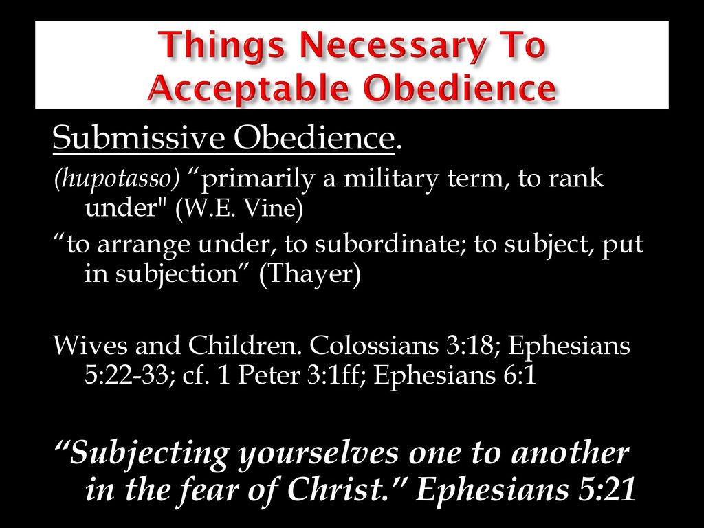 Things Necessary To Acceptable Obedience