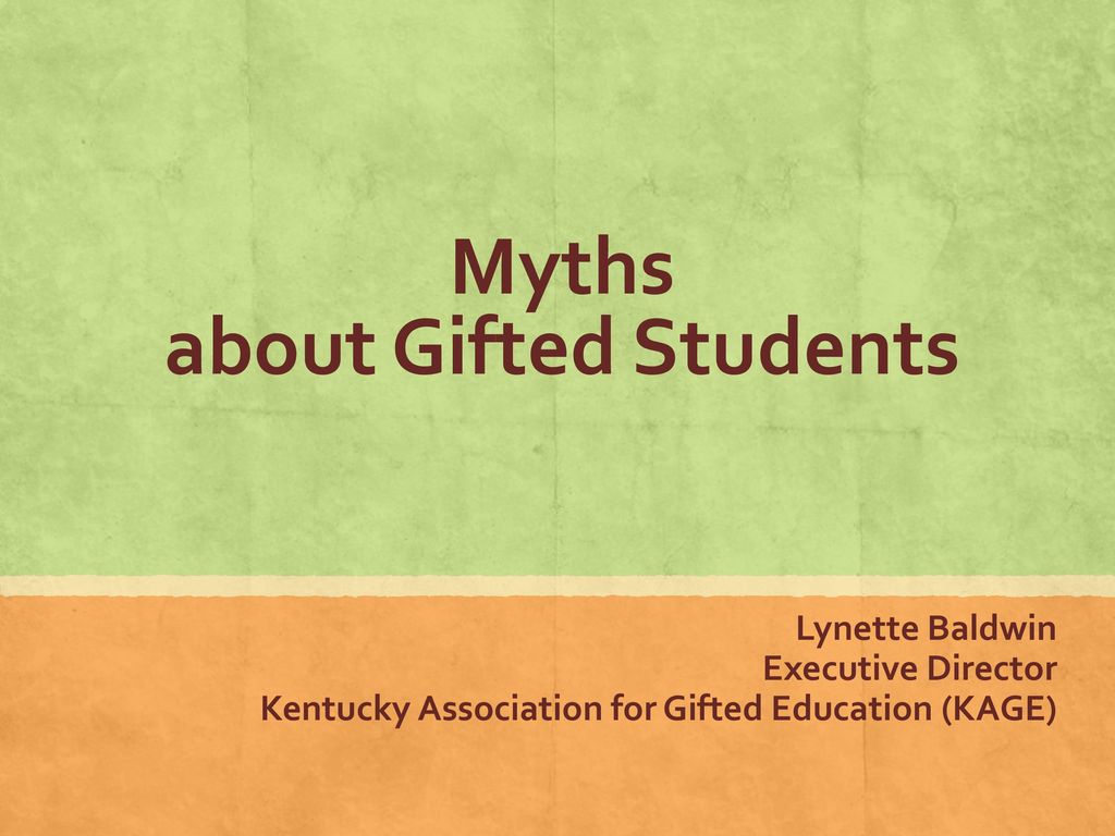 Myths about Gifted Students