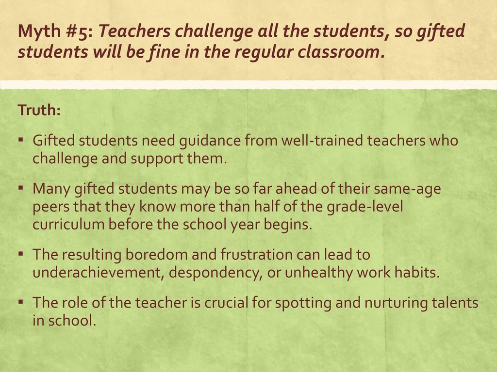 Myth 5 Teachers Challenge All The Students So Gifted Will Be Fine